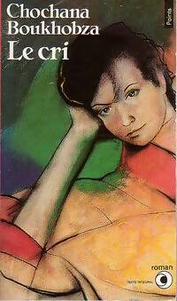 Livrenpoche : Le cri - Chochana Boukhobza - Livre