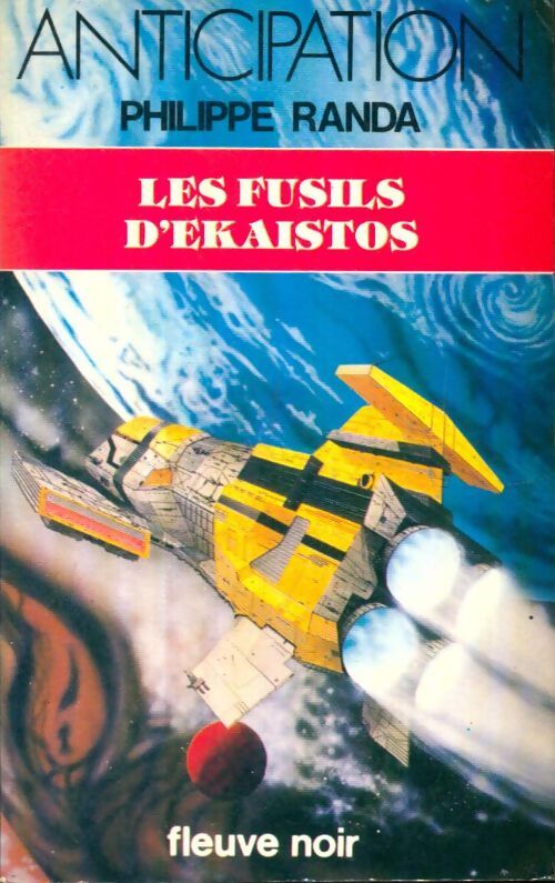 Livrenpoche : Les fusils d'Ekaistos - Philippe Randa - Livre