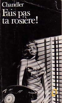 Livrenpoche : Fais pas ta rosière ! - Raymond Chandler - Livre