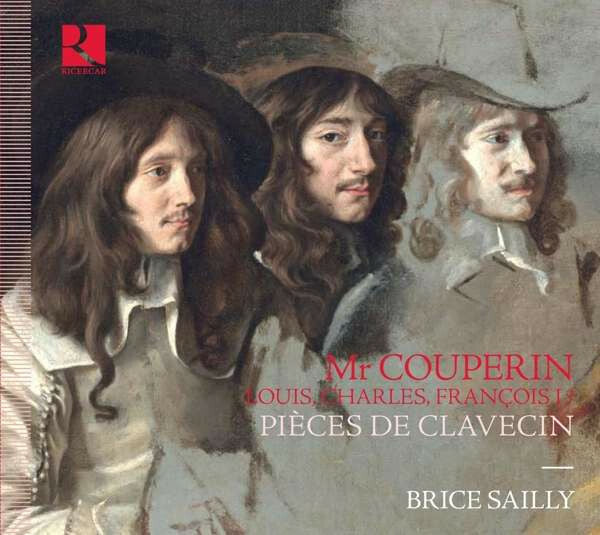 Livrenpoche : Mr Couperin, Louis, Charles, François I?* - Brice Sailly - Pièces De Clavecin - Mr Couperin, Louis, Charles, François I? - CD