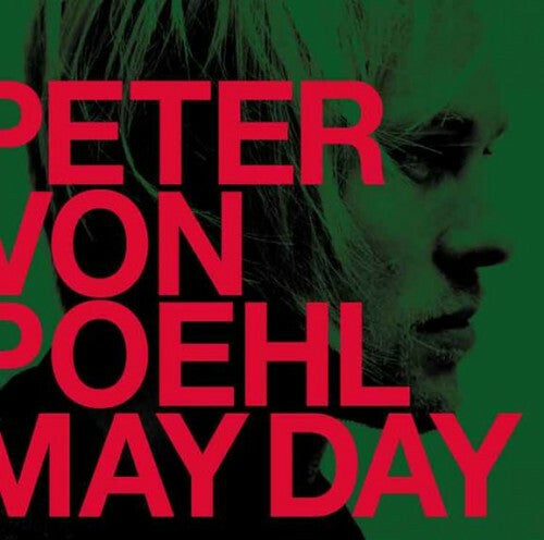 Livrenpoche : Peter von Poehl - May Day - Peter von Poehl - CD