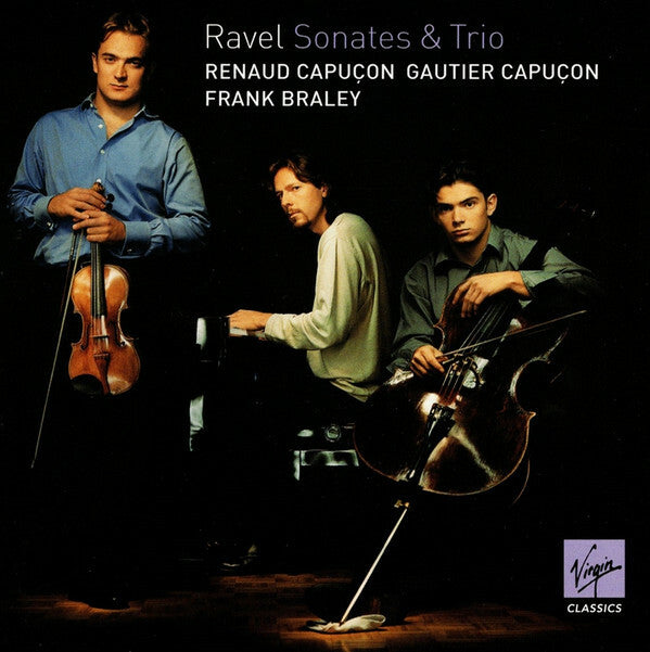 Livrenpoche : Renaud Capuçon, Gautier Capuçon, Frank Braley - Ravel* - Sonates & Trio - Renaud Capuçon, Gautier Capuçon, Frank Braley - CD