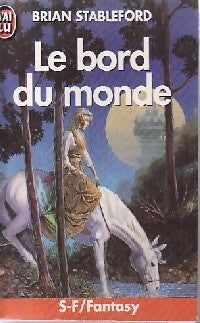 Livrenpoche : Le bord du monde - Brian Michael Stableford - Livre