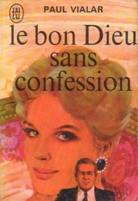 Livrenpoche : Le bon Dieu sans confession - Paul Vialar - Livre