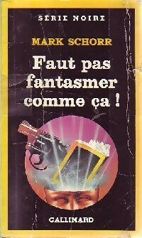 Livrenpoche : Faut pas fantasmer comme ça ! - Mark Schorr - Livre