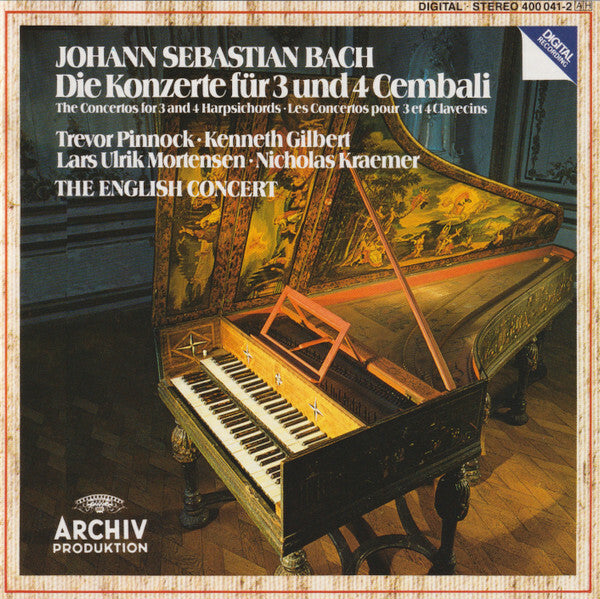 Livrenpoche : Johann Sebastian Bach - Trevor Pinnock ? Kenneth Gilbert ? Lars Ulrik Mortensen ? Nicholas Kraemer - The English Concert* - Die Konzerte Für 3 Und 4 Cembali - Johann Sebastian Bach - CD