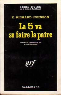 Livrenpoche : La 5 va se faire la paire - E. Richard Johnson - Livre