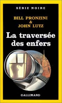 Livrenpoche : La traversée des enfers - John Lutz - Livre