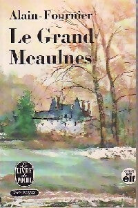 Livrenpoche : Le grand Meaulnes - Alain Fournier - Livre