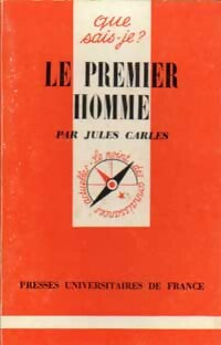 Le premier homme - Jules Carles -  Que sais-je - Livre