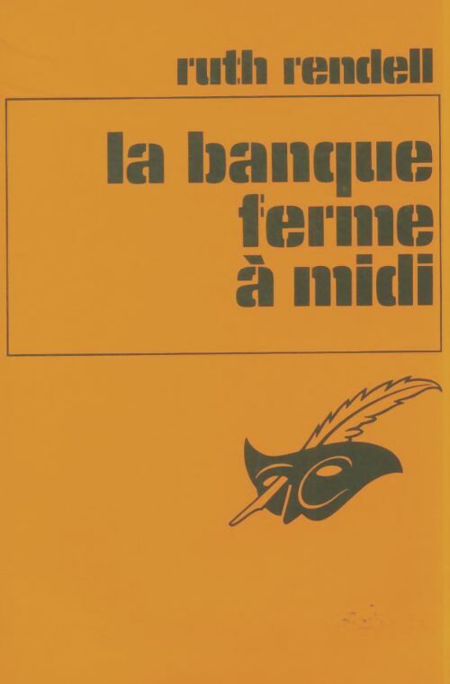 Livrenpoche : La banque ferme à midi - Ruth Rendell - Livre