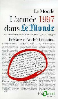 Livrenpoche : L'année 1997 dans Le Monde - Collectif - Livre