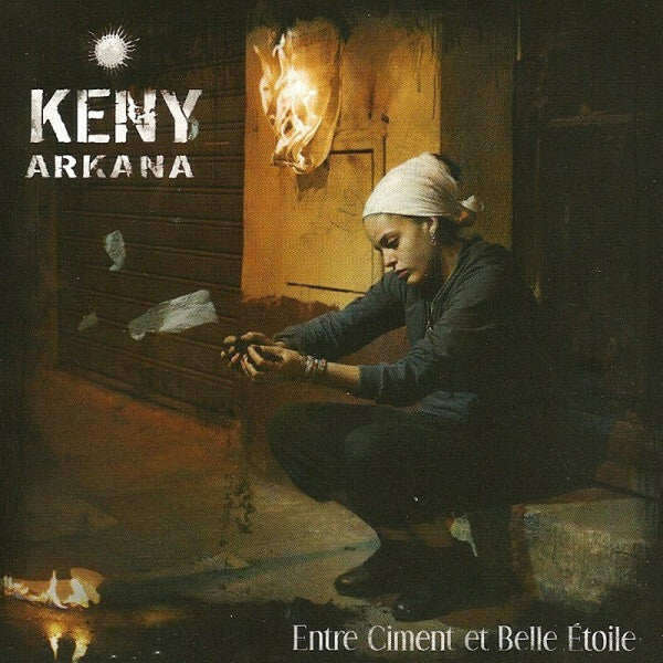 Livrenpoche : Keny Arkana - Entre Ciment Et Belle Étoile - Keny Arkana - CD