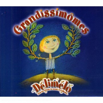 Livrenpoche : Delimelo - Grandissimomes - CD