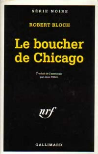 Livrenpoche : Le boucher de Chicago - Robert Bloch - Livre
