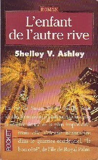 Livrenpoche : L'enfant de l'autre rive - Shelly V. Ashley - Livre