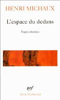 Livrenpoche : L'espace du dedans - Henri Michaux - Livre