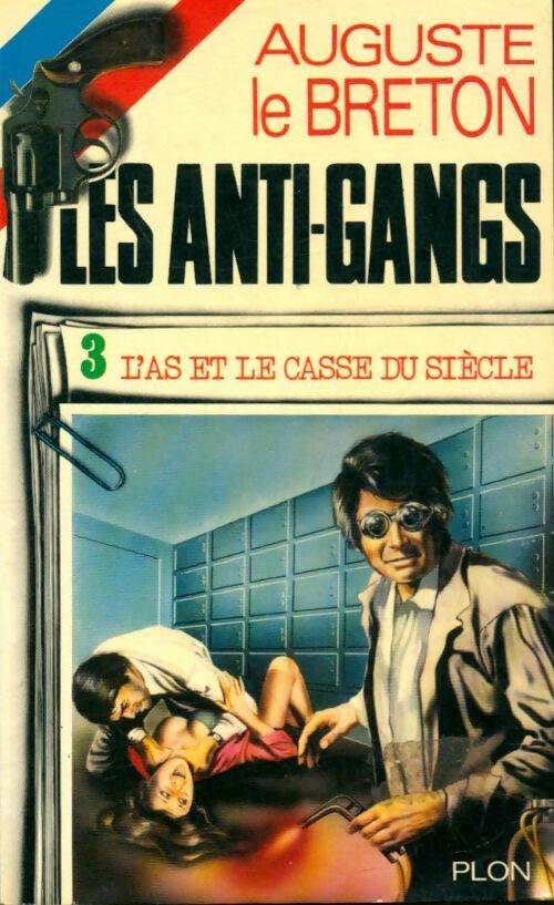 Livrenpoche : L'as et le casse du siècle - Auguste Le Breton - Livre