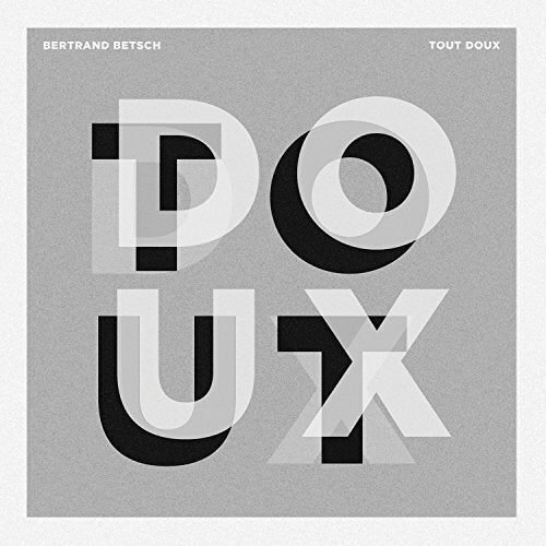 Livrenpoche : Tout Doux - Betsch, Bertrand - CD