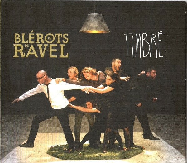 Livrenpoche : Les Blérots De R.A.V.E.L. - Timbré - Les Blérots De R.A.V.E.L. - CD