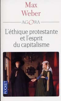 Livrenpoche : L'éthique protestante et l'esprit du capitalisme - Max Weber - Livre