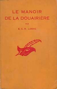 Livrenpoche : Le manoir de la douairière - E. C. R. Lorac - Livre