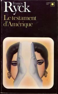 Livrenpoche : Le testament d'Amérique - Francis Ryck - Livre