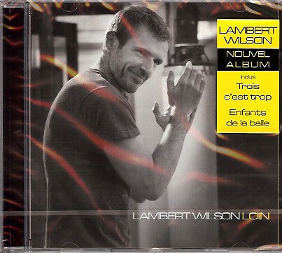 Livrenpoche : Lambert Wilson - Loin - Lambert Wilson - CD
