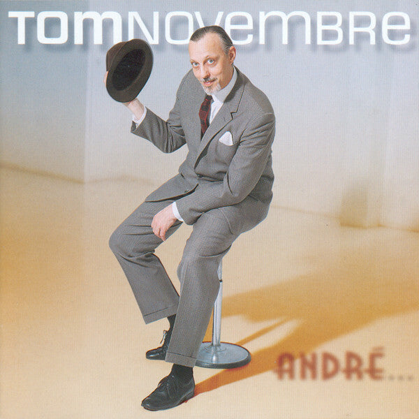 Livrenpoche : Tom Novembre - André... - Tom Novembre - CD