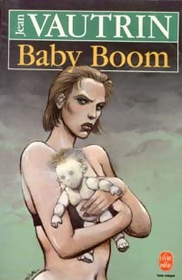 Livrenpoche : Baby boom - Jean Vautrin - Livre