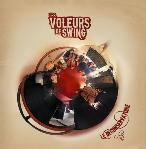 Livrenpoche : Les voleurs de swing - Le déconservatoire - Jonathan Bontet, Guillaume Girma, Gabriel Bonnin, Clément Royo - CD