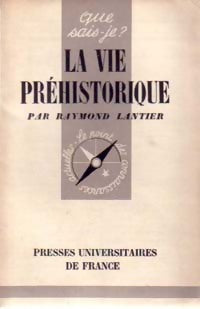 Livrenpoche : La vie préhistorique - Raymond Lantier - Livre