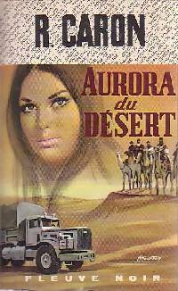Livrenpoche : Aurora du désert - Richard Caron - Livre