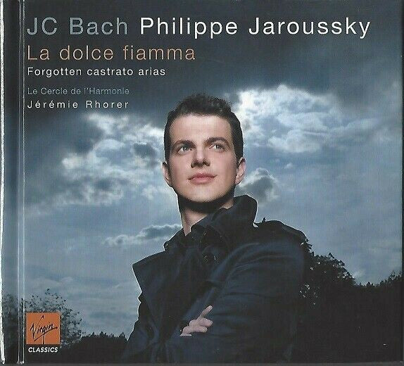 Livrenpoche : J C Bach, Philippe Jaroussky, Le Cercle De L'Harmonie, Jérémie Rhorer - La Dolce Fiamma (Forgotten Castrato Arias) - Philippe Jaroussky, Bach, Le Cercle De L'Harmonie, Jérémie Rhorer - CD