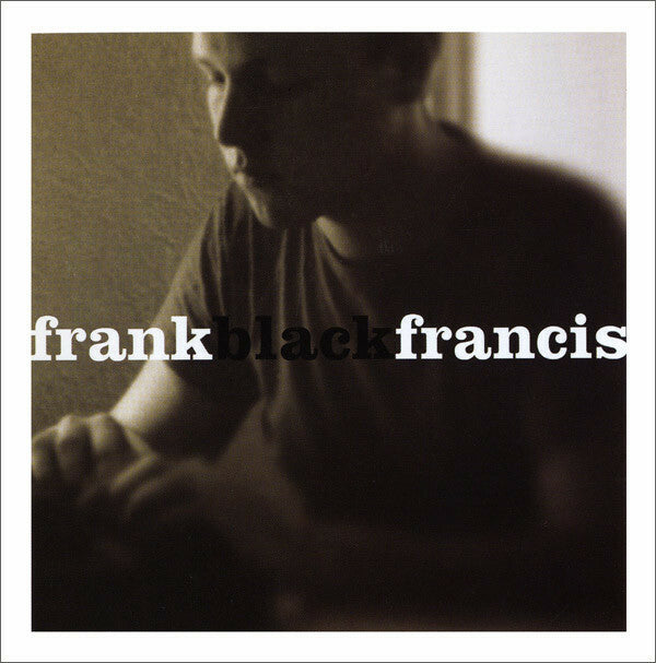Livrenpoche : Frank Black Francis - Frank Black Francis - Frank Black Francis - CD