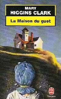 Livrenpoche : La maison du guet - Mary Higgins Clark - Livre