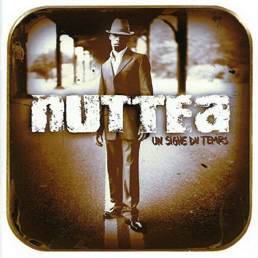 Livrenpoche : Nuttea - Un Signe Du Temps - Nuttea - CD