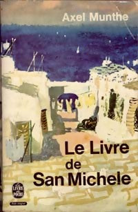 Livrenpoche : Le livre de San Michele - Axel Munthe - Livre