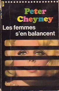 Livrenpoche : Les femmes s'en balancent - Peter Cheyney - Livre