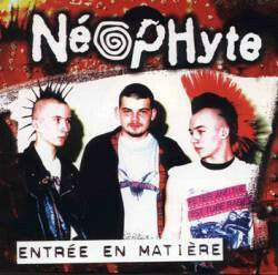Livrenpoche : Néophyte - Entrée En Matière - Néophyte - CD
