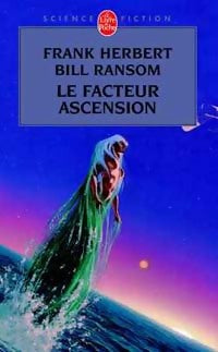 Livrenpoche : Le programme conscience Tome IV : Le facteur ascension - Frank Herbert, Bill Ransom - Livre