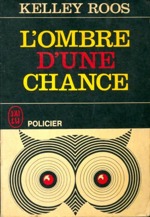 Livrenpoche : L'ombre d'une chance - Kelley Roos - Livre
