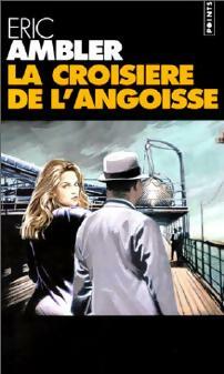 Livrenpoche : La Croisière de l'angoisse - Eric Ambler - Livre