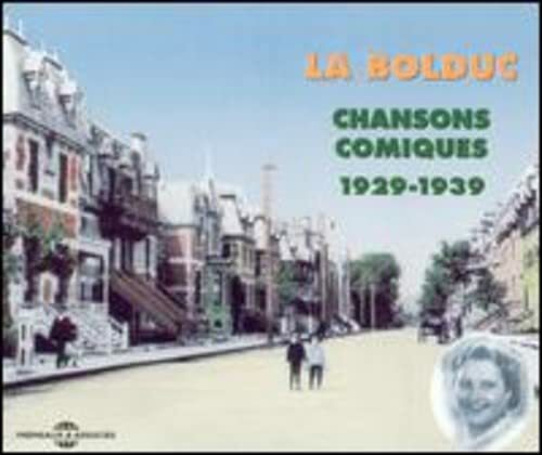 Livrenpoche : Chansons comiques 1929-1939 - Bolduc, La - CD