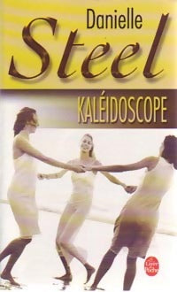 Livrenpoche : Kaléidoscope - Danielle Steel - Livre