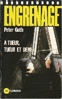 Livrenpoche : A tueur, tueur et demi - Peter Guth - Livre