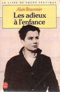 Livrenpoche : Les adieux à l'enfance - Alain Braconnier - Livre