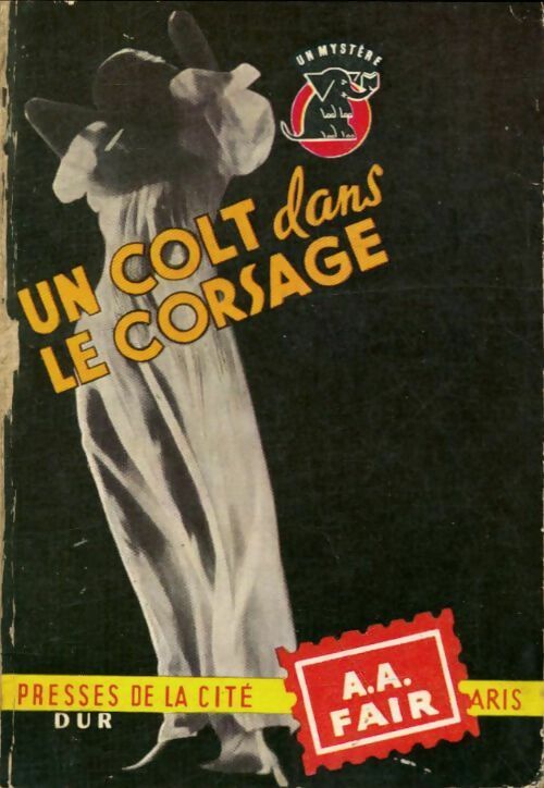 Livrenpoche : Un colt dans le corsage - A.A. Fair - Livre