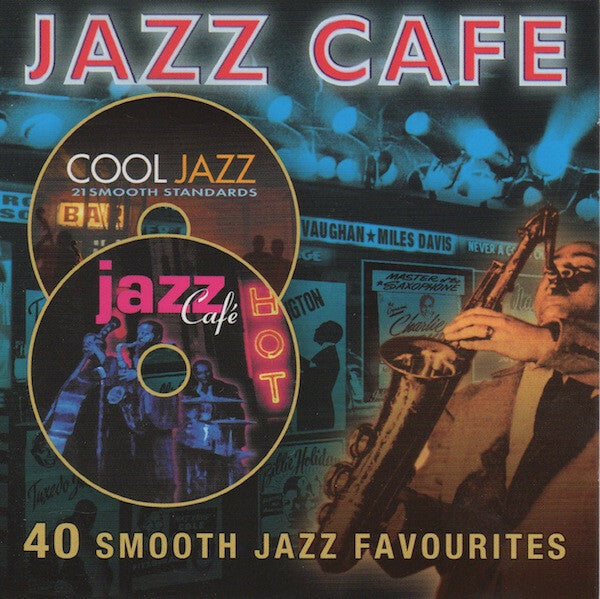 Livrenpoche : Jazz Café - 40 Smooth Jazz Favourites - Collectif - CD
