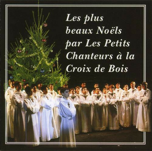 Livrenpoche : Les Petits Chanteurs à La Croix De Bois - Les Plus Beaux Noëls - les Petits Chanteurs a la Croix de Bois - CD
